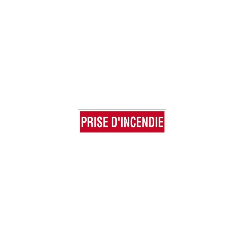 PLAQUE DE SIGNALISATION Prise d'incendie